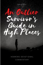 Outlier Survivor's Guide in High Places