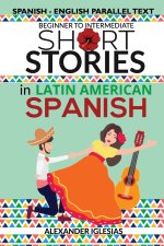 Short Stories in Latin American Spanish