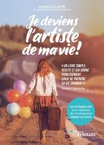 Je deviens l'artiste de ma vie !