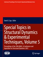Special Topics in Structural Dynamics & Experimental Techniques, Volume 5