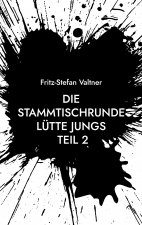 Stammtischrunde Lutte Jungs