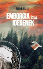 Emborgia es az idegenek