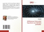 Differences finies pour equations aux derivees partielles