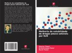 Melhoria da solubilidade de drogas pouco soluveis por SLN