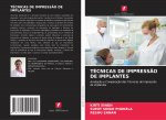 Tecnicas de Impressao de Implantes