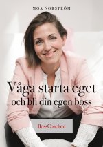 Vaga starta eget och bli din egen boss