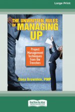 Unwritten Rules of Managing Up