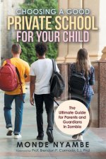 Choosing a Good Private School for Your Child