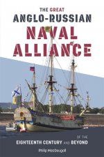 Great Anglo-Russian Naval Alliance of the Eighteenth Century and Beyond