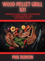 Wood Pellet Grill 101