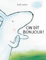 On dit bonjour !