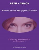 Premiers secrets pour gagner aux echecs