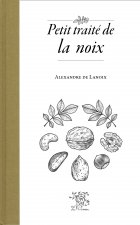PETIT TRAITE DE LA NOIX