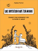 UNE INVITATION DANS TON MONDE