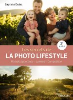 Les secrets de la photo lifestyle - 2e édition