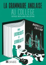 LA GRAMMAIRE ANGLAISE AU COLLEGE