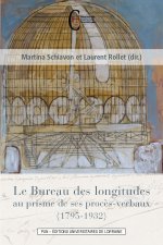 Le Bureau des longitudes au prisme de ses procès-verbaux, 1795-1932