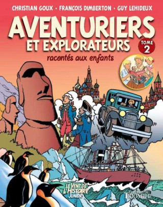 Aventuriers et explorateurs racontés aux enfants tome 2, tome 2