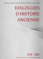 DIALOGUES D'HISTOIRE ANCIENNE 47/2