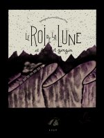Le Roi de la Lune et le robot zinzin