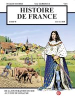Histoire de France Tome 8 - De la souveraineté du roi à l'unité du royaume