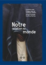 Notre relation au monde