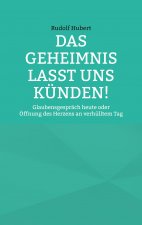 Geheimnis lasst uns kunden