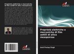 Proprieta elettriche e meccaniche di film sottili di silice mesoporosa