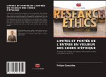 Limites Et Portee de l'Entree En Vigueur Des Codes d'Ethique