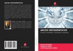 Arcos Ortodonticos