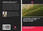 Identidade e Politica na Ficcao Primitiva de Mohsin Hamid