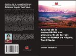 Analyse de la susceptibilite aux glissements de terrain dans le district de Nilgiris, Tamil Nadu