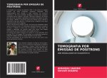 Tomografia Por Emissao de Positrons