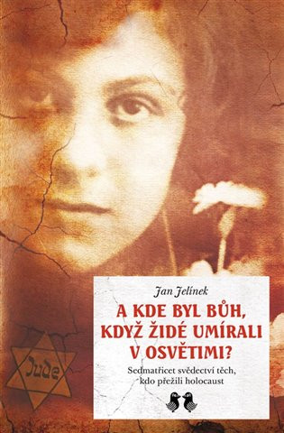 A kde byl Bďż˝h, kdyďż˝ ďż˝idďż˝ umďż˝rali v Osvďż˝timi?