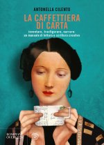 caffettiera di carta. Inventare, trasfigurare, narrare: un manuale di lettura e scrittura creativa