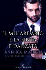 miliardario e la finta fidanzata