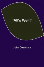 'All's Well!'
