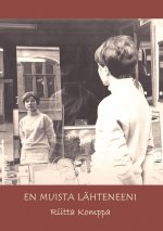 En muista lahteneeni
