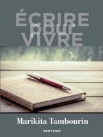 Écrire pour vivre