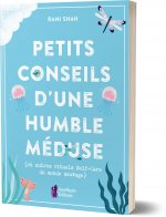 Petits conseils d'une humble méduse
