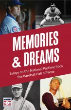 Baseball Memories and Dreams