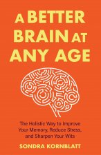 Better Brain for Better Aging