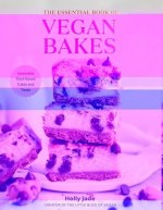 Essential Book of Vegan Bakes - Irresistible Plant-Based Cakes and Treats