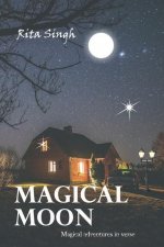 Magical Moon: Magical Adventures in Verse