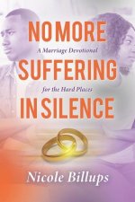 No More Suffering in Silence
