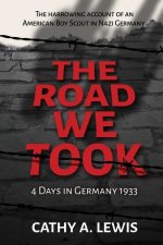 Road We Took