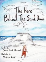 Hero Behind the Sand Dune