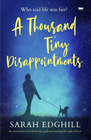 Thousand Tiny Disappointments