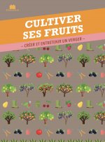 Débuter un potager et un verger