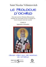 Le Prologue d'Ochrid - Tome 3 - Grands spirituels orthodoxes
